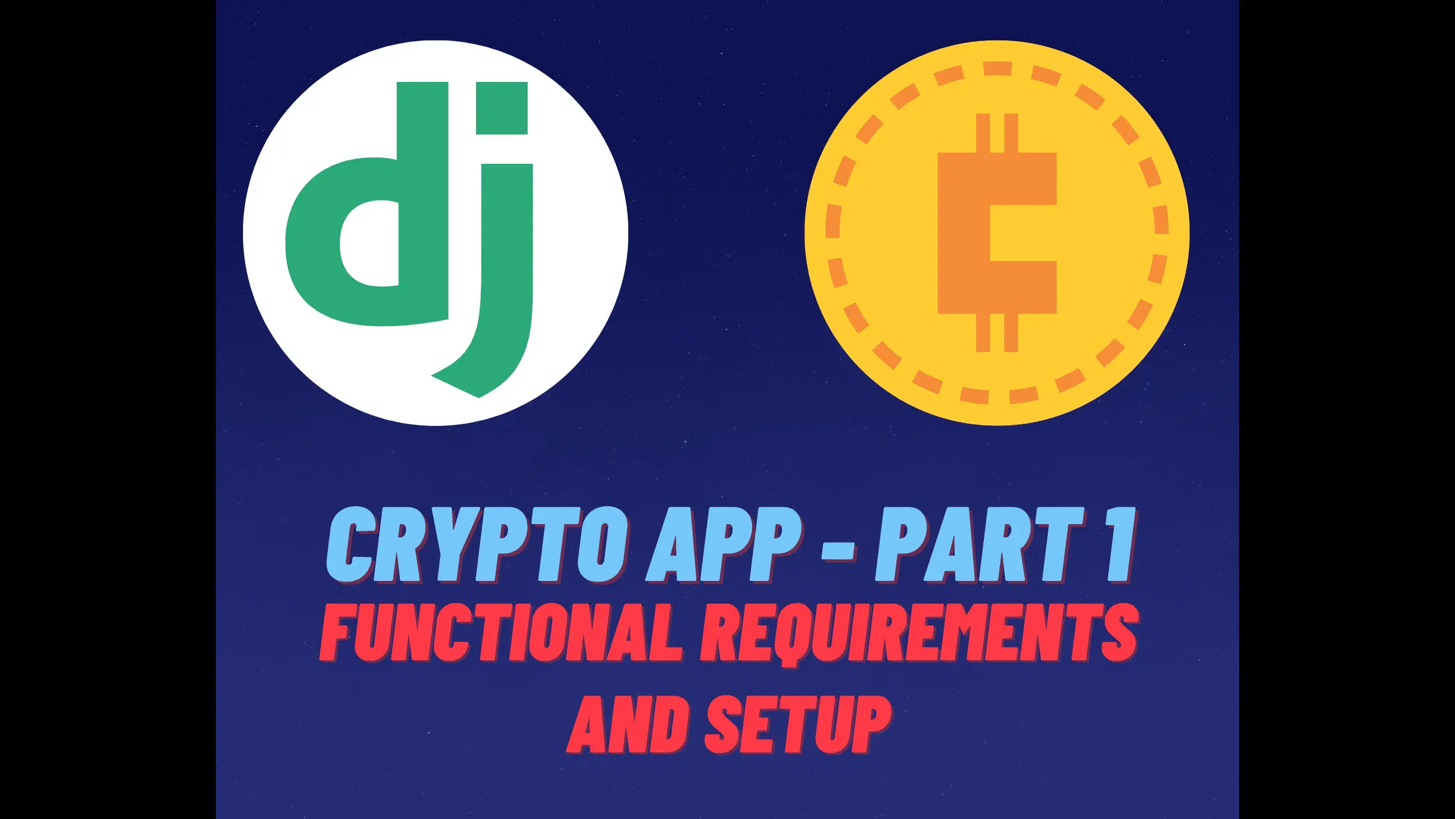 Part 1 - Functional Requirements and Setup