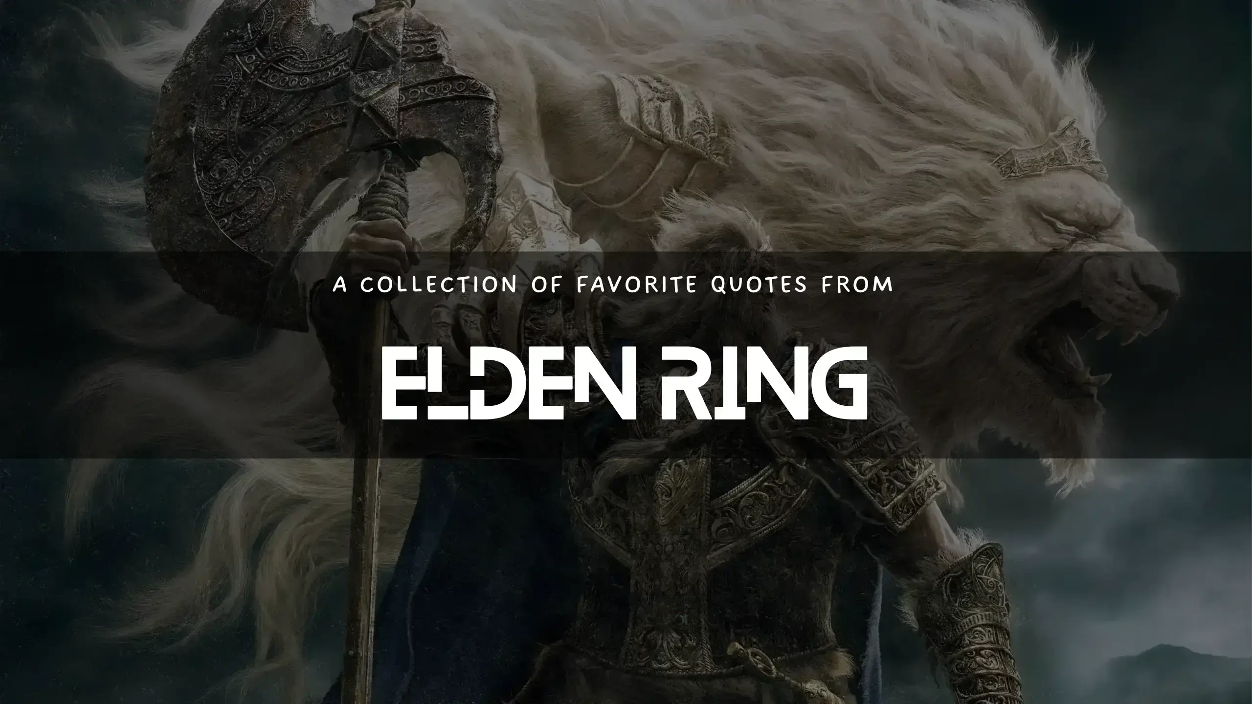 Awesome quotes from Elden Ring