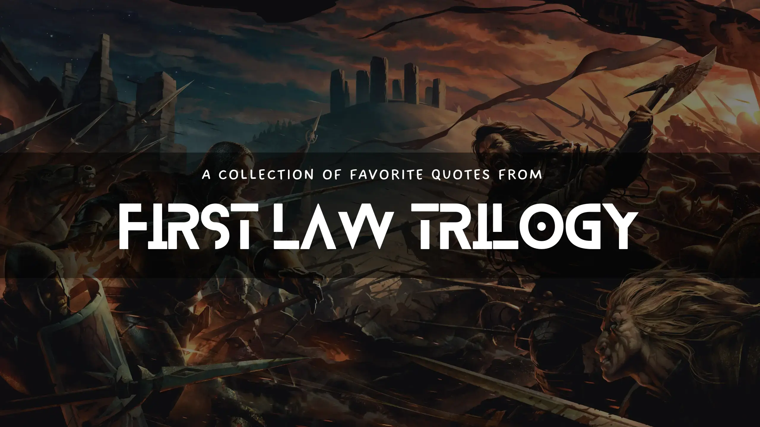 First Law Trilogy by Joe Abercrombie