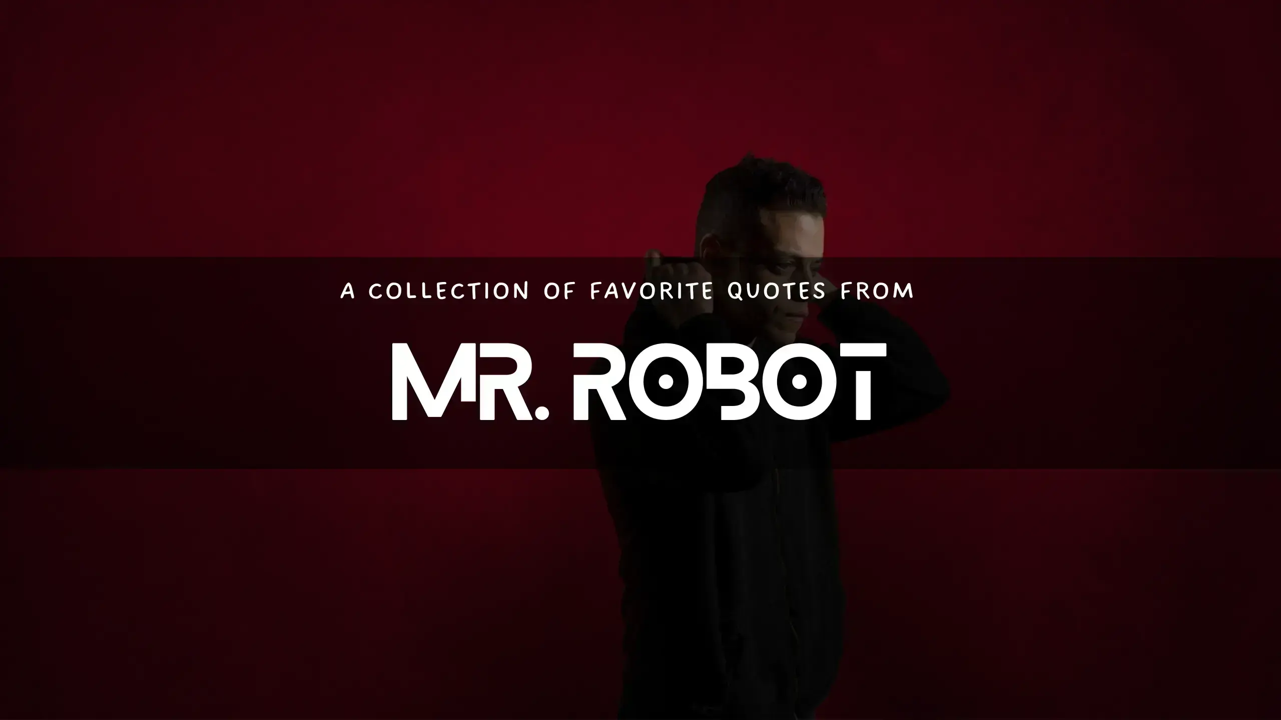 Awesome quotes from Mr Robot